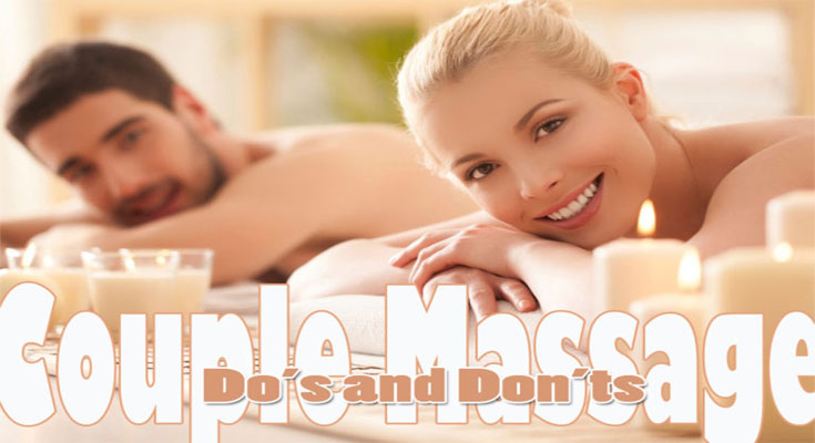 Couple Massage: Do’s and Don’ts